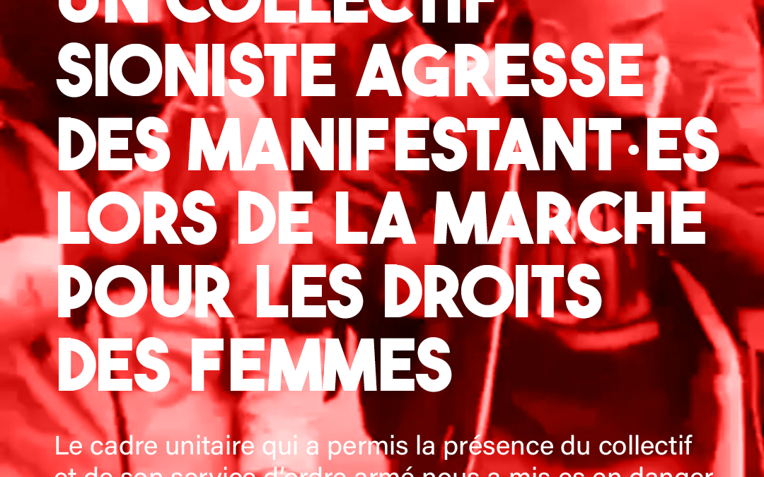 8 Mars : un collectif sioniste agresse des manifestant·es lors de la marche pour les droits des femmes