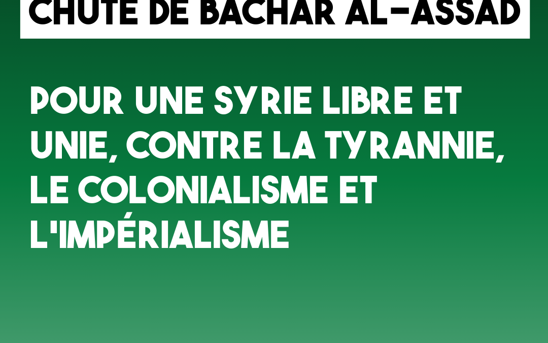 Pour une Syrie libre et unie, contre la tyrannie, le colonialisme et l’impérialisme